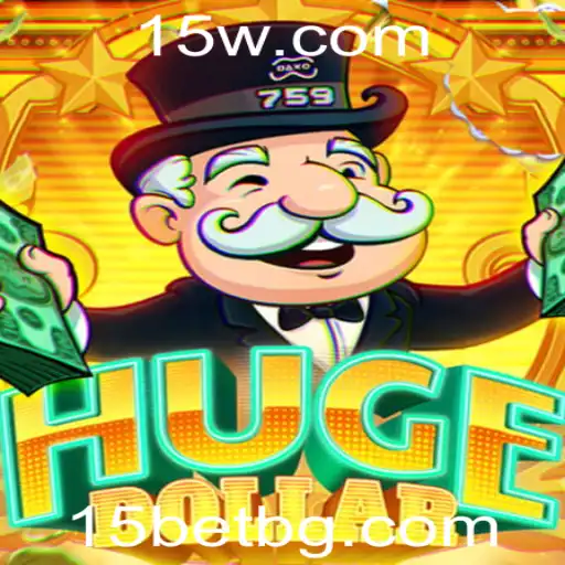 Tudo sobre o jogo HugeDollar e a palavra-chave 15bet