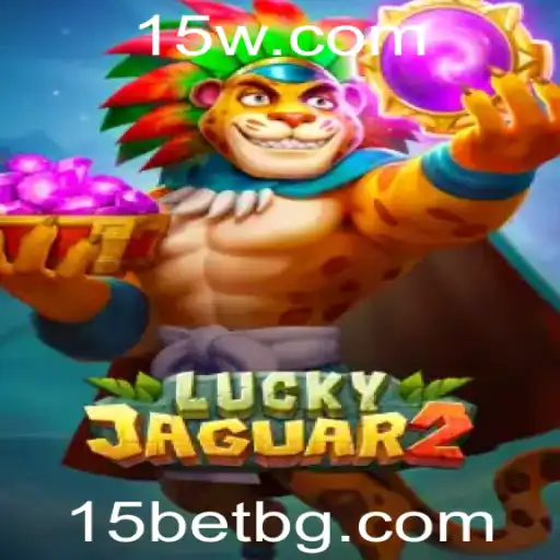 Domine o Jogo Luckyjaguar2 com a Estratégia 15bet