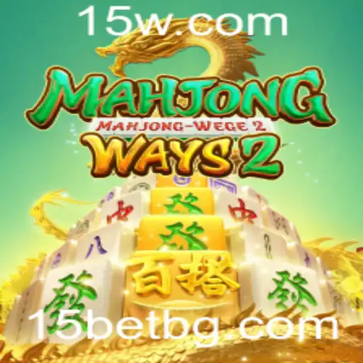 MahjongWays2: Descubra o Fascinante Mundo do Jogo com 15bet
